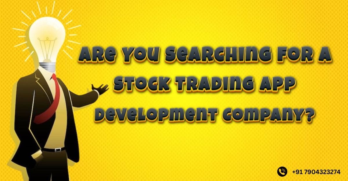 Are You Searching for a Stock Trading App Development Company? | by Johnsnow | Coinmonks | Feb, 2025